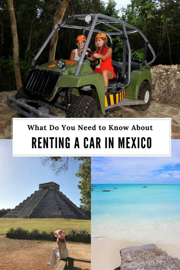 Things to Know Before Renting a Car in Mexico Anna Everywhere