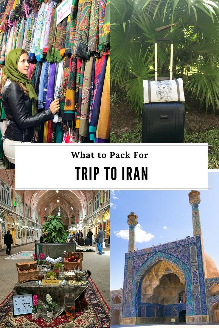 What to Pack for a Trip to Iran What to Pack for a Trip to Iran