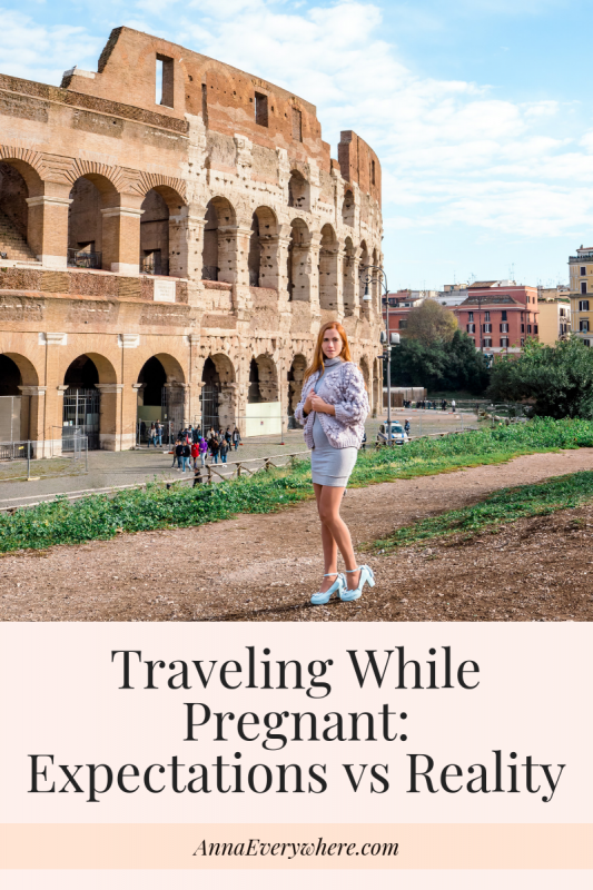 Traveling While Pregnant: Expectations vs Reality