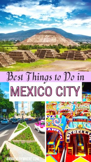 20 Things to Do in Mexico City (by a former local)